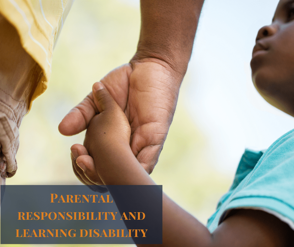 Parental Responsibility:  The parent with a learning disability?